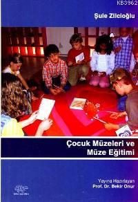 Çocuk Müzeleri ve Müze Eğitimi