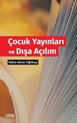 Çocuk Yayınları ve Dışa Açılım