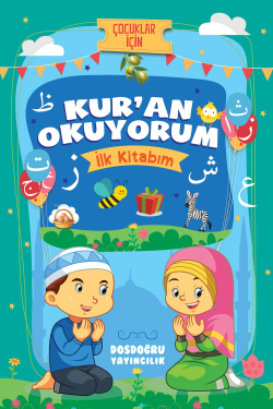 Çocuklar İçin Kur’ân Okuyorum (İlk Kitabım)