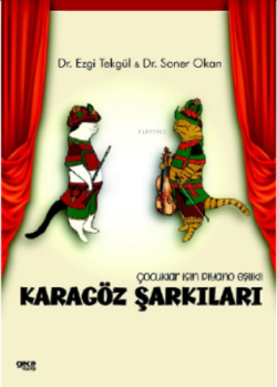 Çocuklar İçin Piyano Eşlikli Karagöz Şarkıları