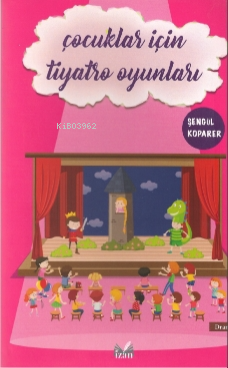 Çocuklar İçin Tiyatro Oyunları