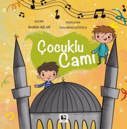 Çocuklu Cami - İbrahim Aslan | Yeni ve İkinci El Ucuz Kitabın Adresi