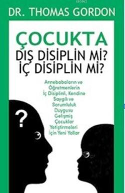 Çocukta Dış Disiplin Mi ? İç Disiplin Mi ?