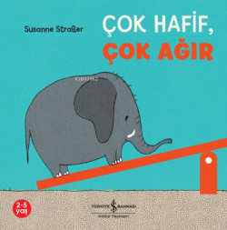 Çok Hafif Çok Ağır