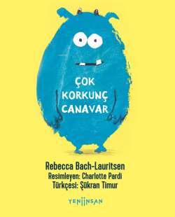 Çok Korkunç Canavar - Rebecca Bach - Lauritsen | Yeni ve İkinci El Ucu