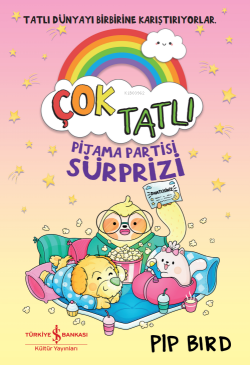 Çok Tatlı;Pijama Partisi Sürprizi