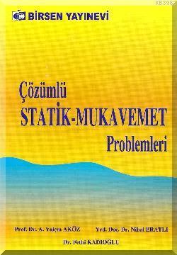 Çözümlü Statik-Mukavemet Problemleri