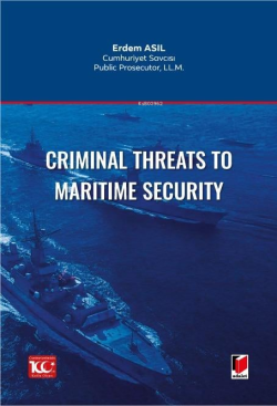 Criminal Threats to Maritime Security