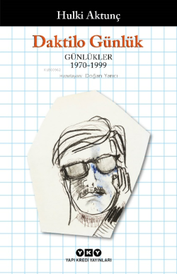 Daktilo Günlük; Günlükler 1970 – 1999