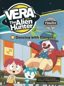 Dancing with Danger +CD (Vera the Alien Hunter 2)