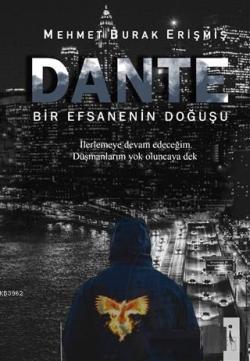 Dante; Bir efsanenin Doğuşu