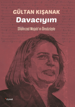 Davacıyım - Gültan Kışanak | Yeni ve İkinci El Ucuz Kitabın Adresi