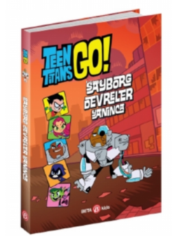 DC Comics: Teen Titans Go! - Sayborg Devreler Yanınca