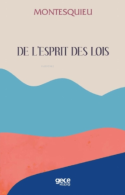 De L’esprit Des Lois