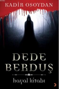 Dede Berduş; Hayal Kitabı