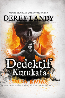 Dedektif Kurukafa;Bu Dünya Kendi Kendini Kurtarmayacak - Derek Landy |