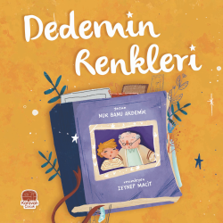 Dedemin Renkleri - Nur Banu Akdemir | Yeni ve İkinci El Ucuz Kitabın A