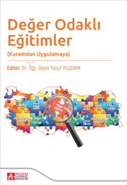 Değer Odaklı Eğitimler(Kuramdan Uygulamaya)