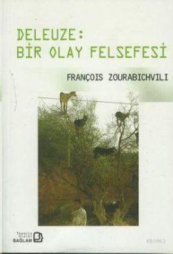 Deleuze: Bir Olay Felsefesi