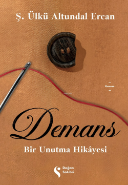 Demans;Bir Unutma Hikayesi