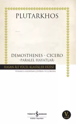 Demosthenes - Cicero; Paralel Hayatlar