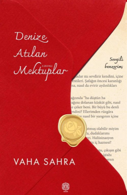 Denize Atılan Mektuplar - Vaha Sahra | Yeni ve İkinci El Ucuz Kitabın 