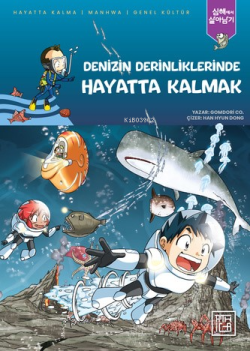 Denizin Derinliklerinde Hayatta Kalmak