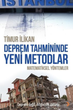 Deprem Tahmininde Yeni Metodlar ;Matematiksel Yöntemler