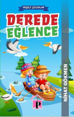 Derede Eğlence