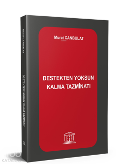 Destekten Yoksun Kalma Tazminatı