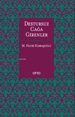 Destursuz Çağa Girenler