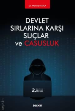 Devlet Sırlarına Karşı Suçlar ve Casusluk