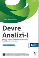 Devre Analizi-1; Kirchhoff Yasaları ? İşlemsel Kuvvetlendiriciler RL/RC Devrelerinin Analizi