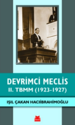 Devrimci Meclis – II. TBMM ( 1923-1927 )