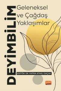 Deyimbilim;Geleneksel ve Çağdaş Yaklaşımlar