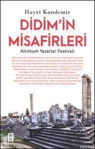 Didim'in Misafirleri; Altınkum Yazarlar Festivali