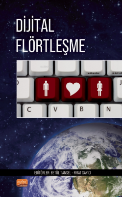 Dijital Flörtleşme-İnterdisiliner Bir Çalışma