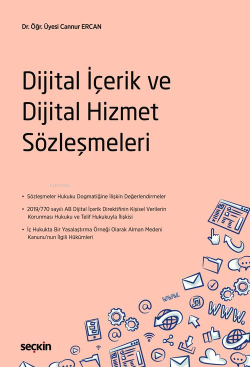 Dijital İçerik ve Dijital Hizmet Sözleşmeleri