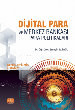 Dijital Para ve Merkez Bankası Para Politikaları