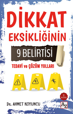 Dikkat Eksikliğinin 9 Belirtisi Tedavi ve Çözüm Yolları