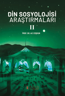 Din Sosyolojisi Araştırmaları - II