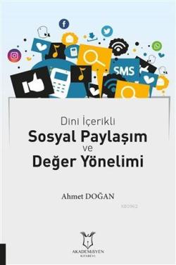 Dini İçerikli Sosyal Paylaşım ve Değer Yönelimi