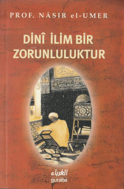 Dini İlim Bir Zorunluluktur