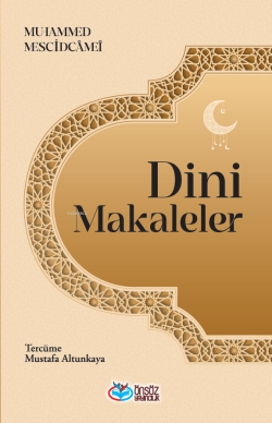 Dini Makaleler - Muhammed Mescidâmei | Yeni ve İkinci El Ucuz Kitabın 