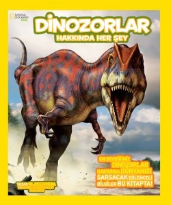 Dinozorlar Hakkında Her Şey