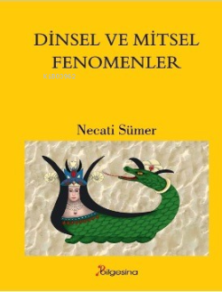 Dinsel Ve Mitsel Fenomenler - Necati Sümer | Yeni ve İkinci El Ucuz Ki