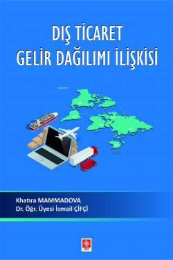 Dış Ticaret Gelir Dağılımı İlişkisi