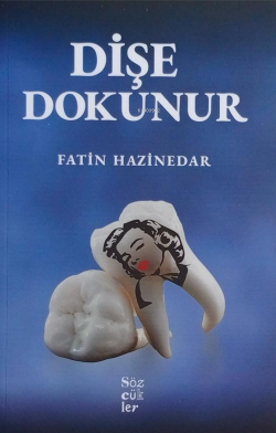 Dişe Dokunur