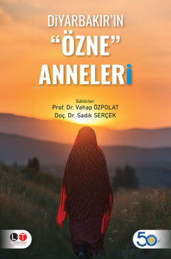 Diyarbakır'ın "Özne" Anneleri