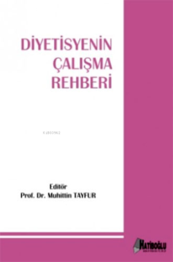 Diyetisyenin Çalışma Rehberi